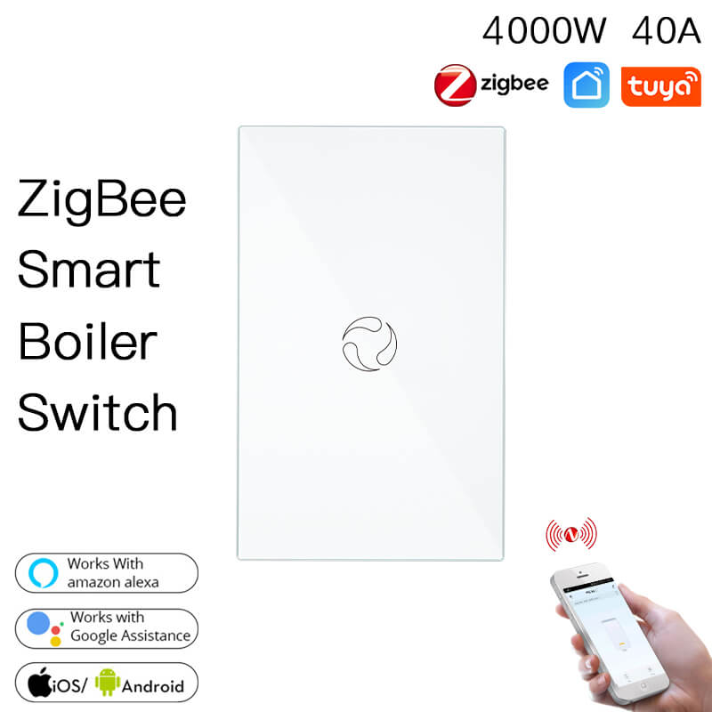 ZigBee Smart Boiler Touch Switch Water Heater Single Pole Neutral Wire Required US 20A/40A